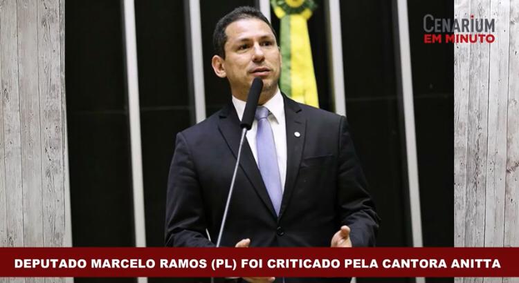 Deputado Marcelo Ramos (PL) é criticado por Anitta