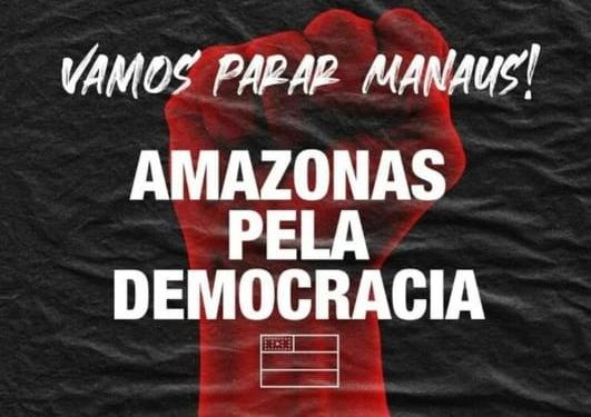 Manifestação está marcada para esta terça-feira, em Manaus (Divulgação)