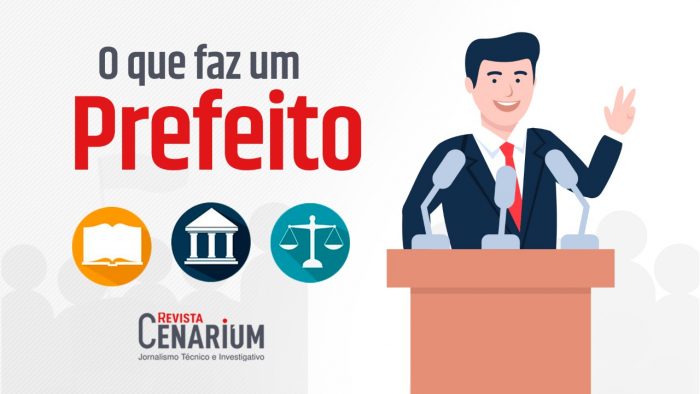 Eleições 2020: entenda as características e funções de um candidato a prefeito