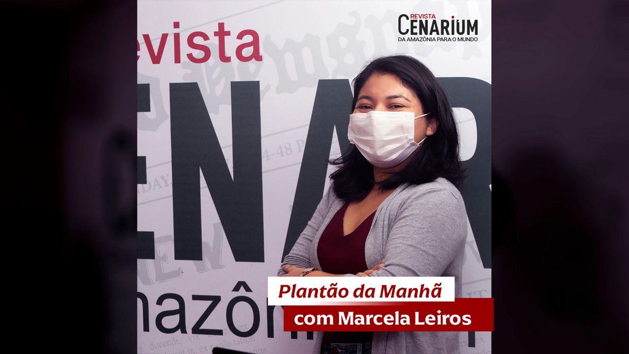 Acompanhe os destaques do Cenarium em Minuto – 1ª edição desta quarta-feira, 17 de fevereiro