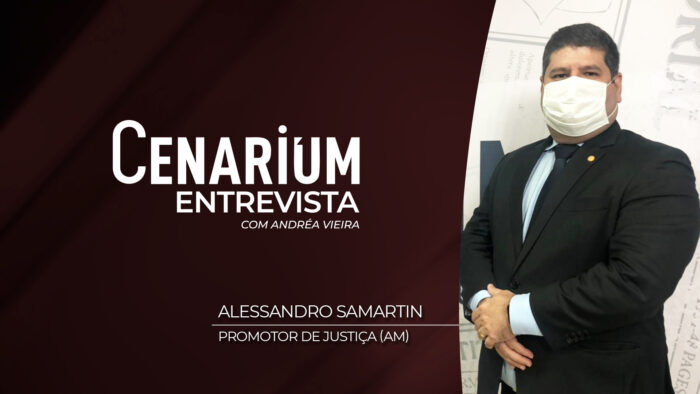 ‘Cenarium Entrevista’ com o promotor de Justiça do AM, Alessandro Samartin