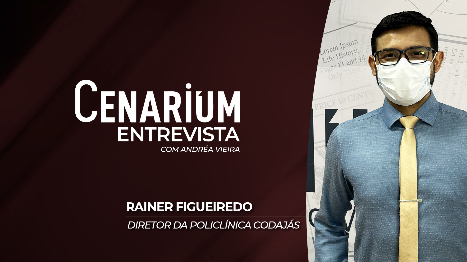 ‘Cenarium Entrevista’ recebe Rainer Figueiredo, diretor da Policlínica Codajás