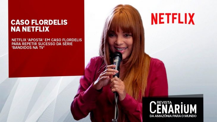 Netflix ‘aposta’ em caso Flordelis para repetir sucesso da série ‘Bandidos na TV’