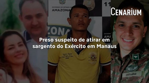 Preso suspeito de atirar em sargento do Exército em Manaus