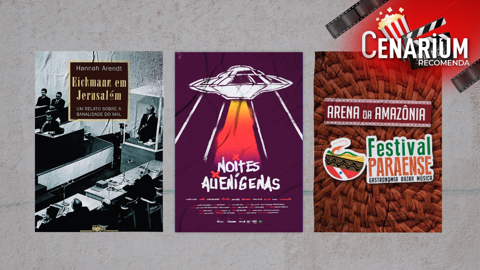 Cenarium Recomenda 2T. 6P – festival paraense, dicas de livro e filme