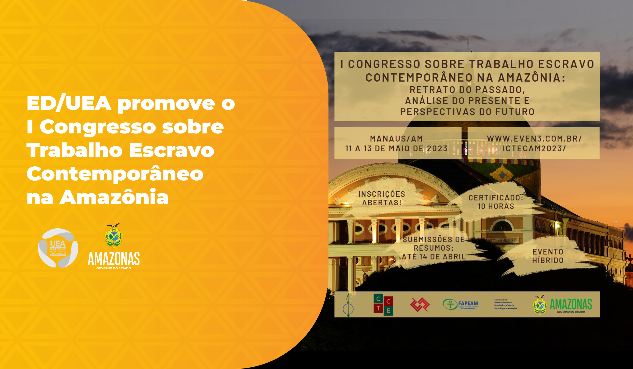 UEA promove o 1º Congresso sobre Trabalho Escravo Contemporâneo na Amazônia