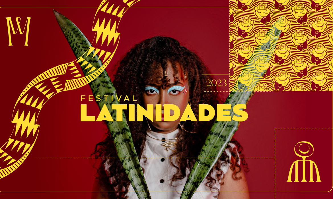 Festival Latinidades 2023 terá como tema ‘Bem Viver’