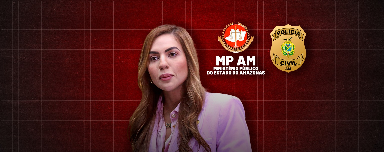 Polícia Civil do AM tem cinco dias para explicar presença de deputada em ações policiais
