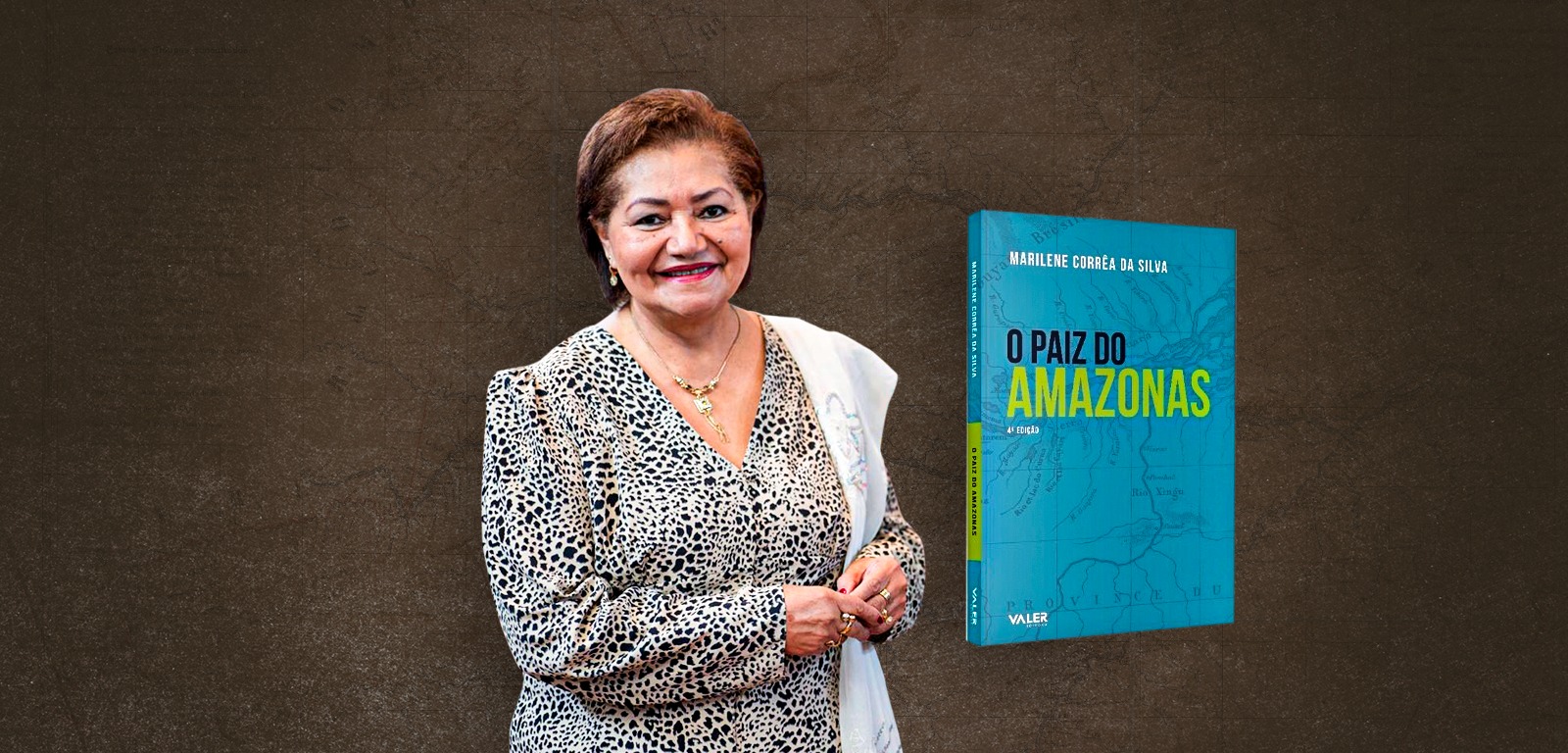 Marilene Corrêa vai lançar nova edição do livro ‘O Paiz do Amazonas’