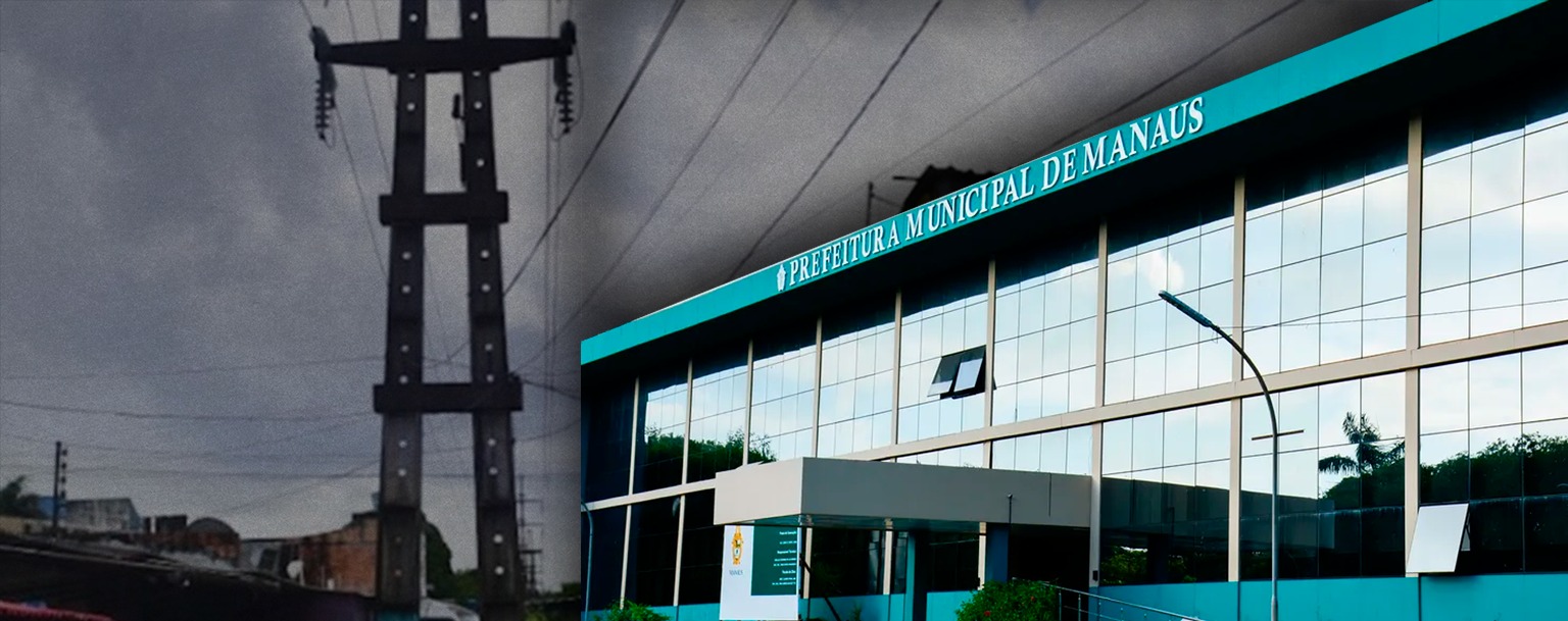 Justiça condena Prefeitura de Manaus e Amazonas Energia por falha na fiscalização de faixas de servidão