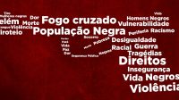Violência armada na Grande Belém atinge principalmente população negra
