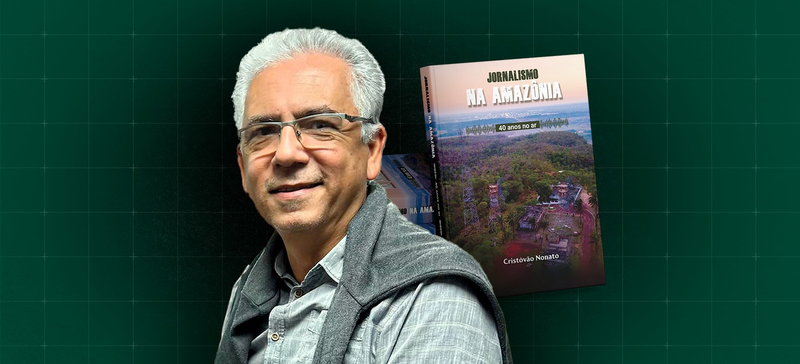 Jornalista relata 40 anos de rádio, televisão e internet na Amazônia