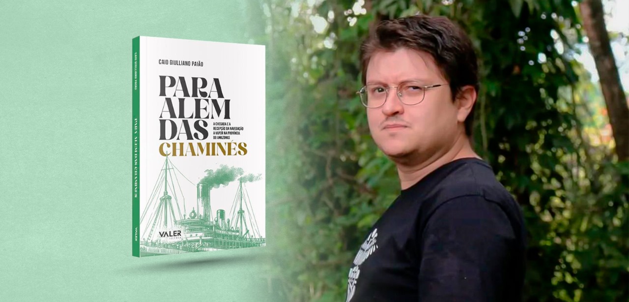 Obra de Caio Paião sobre navegação na Amazônia será lançada em Manaus