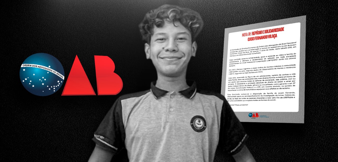 OAB-AM confirma homofobia no ‘Caso Fernando Vilaça’ e repudia violência