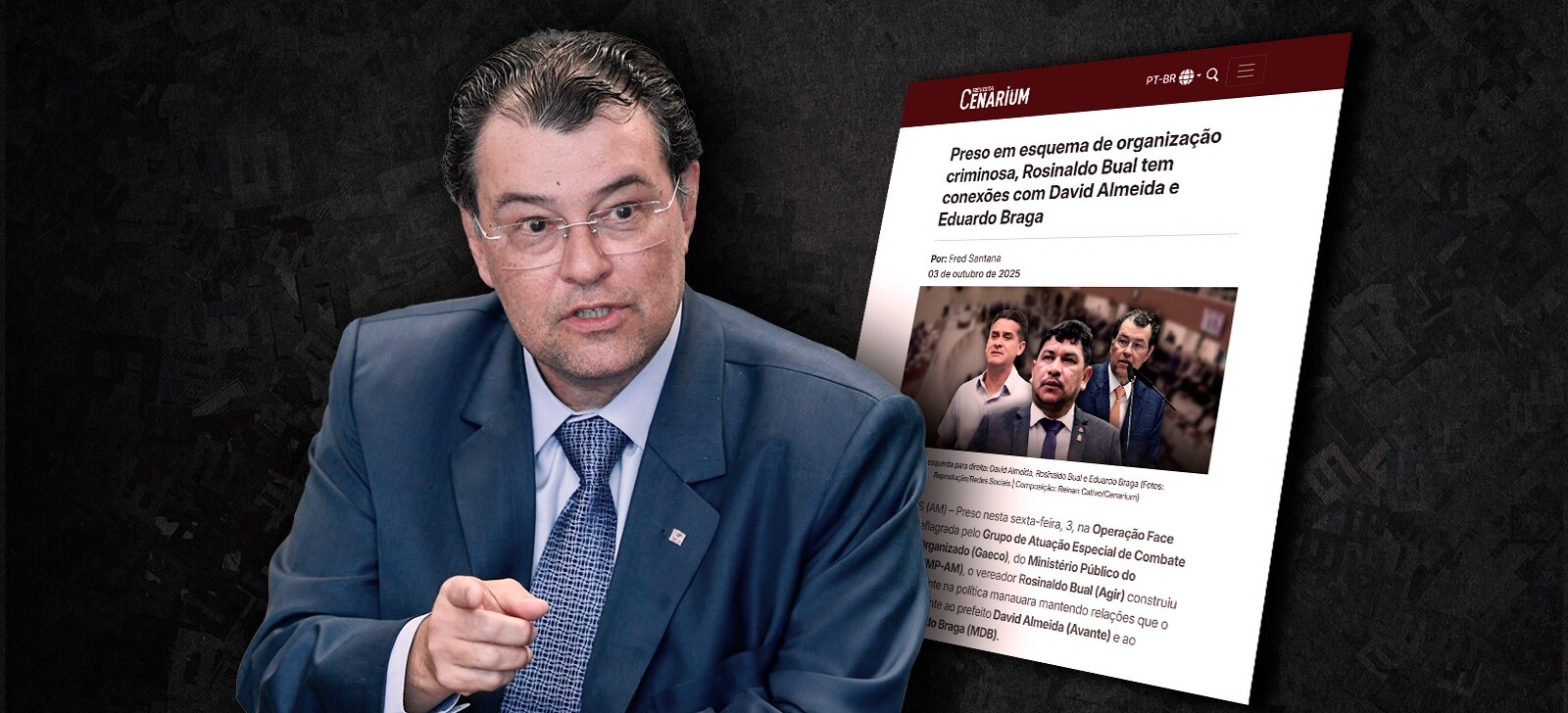 Eduardo Braga retira reportagem que mostra senador ao lado de vereador preso por ‘rachadinha’