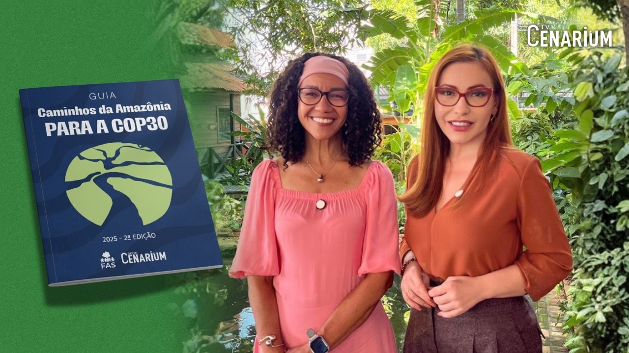 FAS Amazônia e Cenarium lançam guia sobre COP30