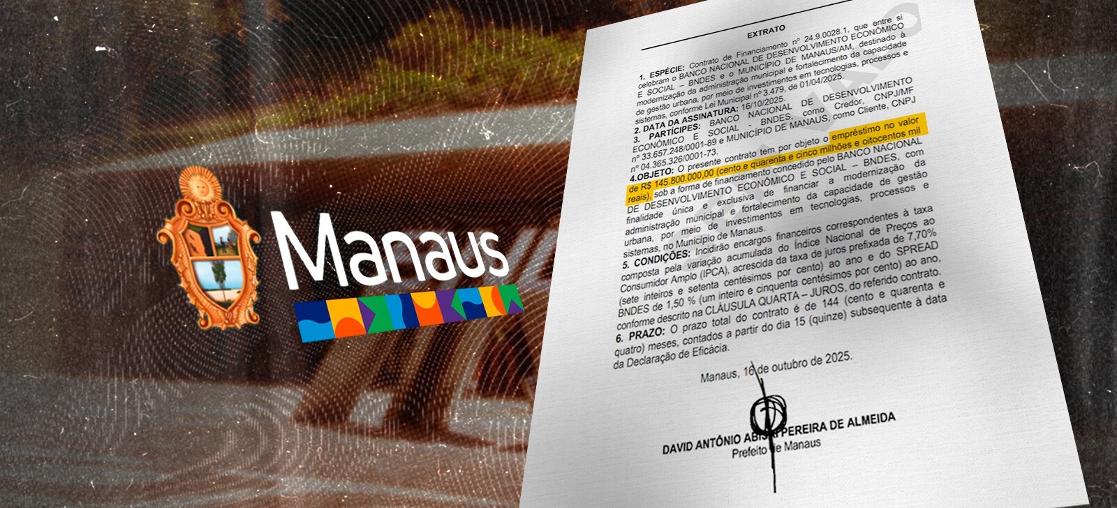 Prefeitura de Manaus contrai novo empréstimo de R$ 145,8 milhões e gera acumulado de R$ 5,3 bilhões